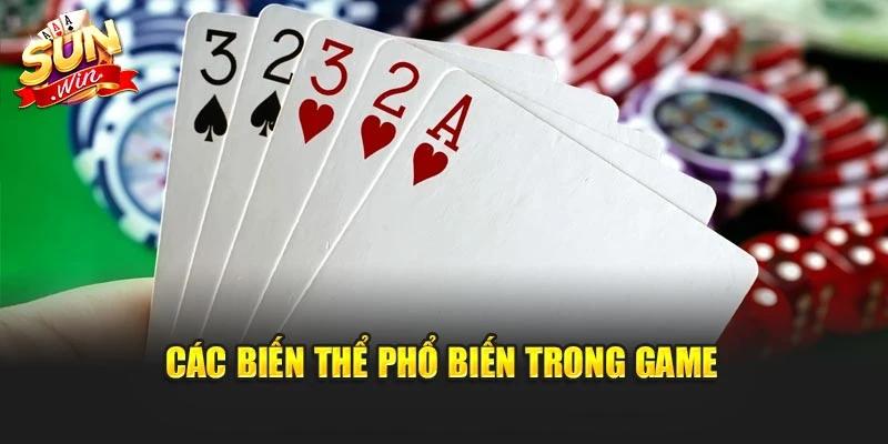 Các biến thể phổ biến trong game