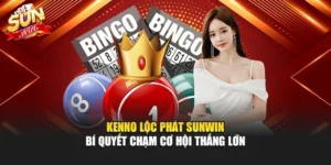 Kenno Lộc Phát Sunwin – Bí Quyết Chạm Cơ Hội Thắng Cao